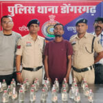 डोंगरगढ़ में अवैध शराब पर पुलिस का शिकंजा : 38 पाव देशी मदिरा जब्त, आरोपी जेल भेजा गया